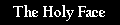 The Holy Face