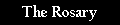 The Rosary