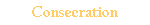 Consecration