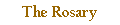 The Rosary