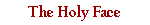 The Holy Face