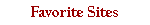 Favorite Sites