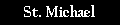 St. Michael