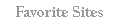 Favorite Sites