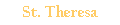 St. Theresa