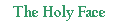 The Holy Face