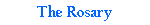 The Rosary