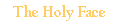 The Holy Face