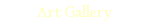 Art Gallery
