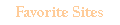 Favorite Sites