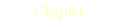 Chaplet