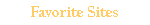 Favorite Sites